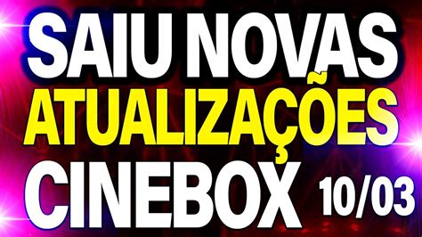 atualização cinebox|Atualizações Cinebox em 2024 .